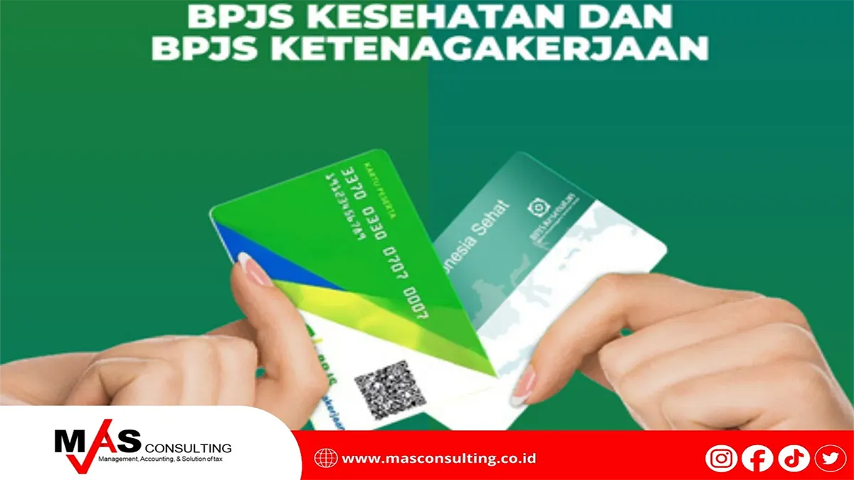 Layanan Pembuatan BPJS Kesehatan & BPJS Ketenagakerjaan - MAS Consulting