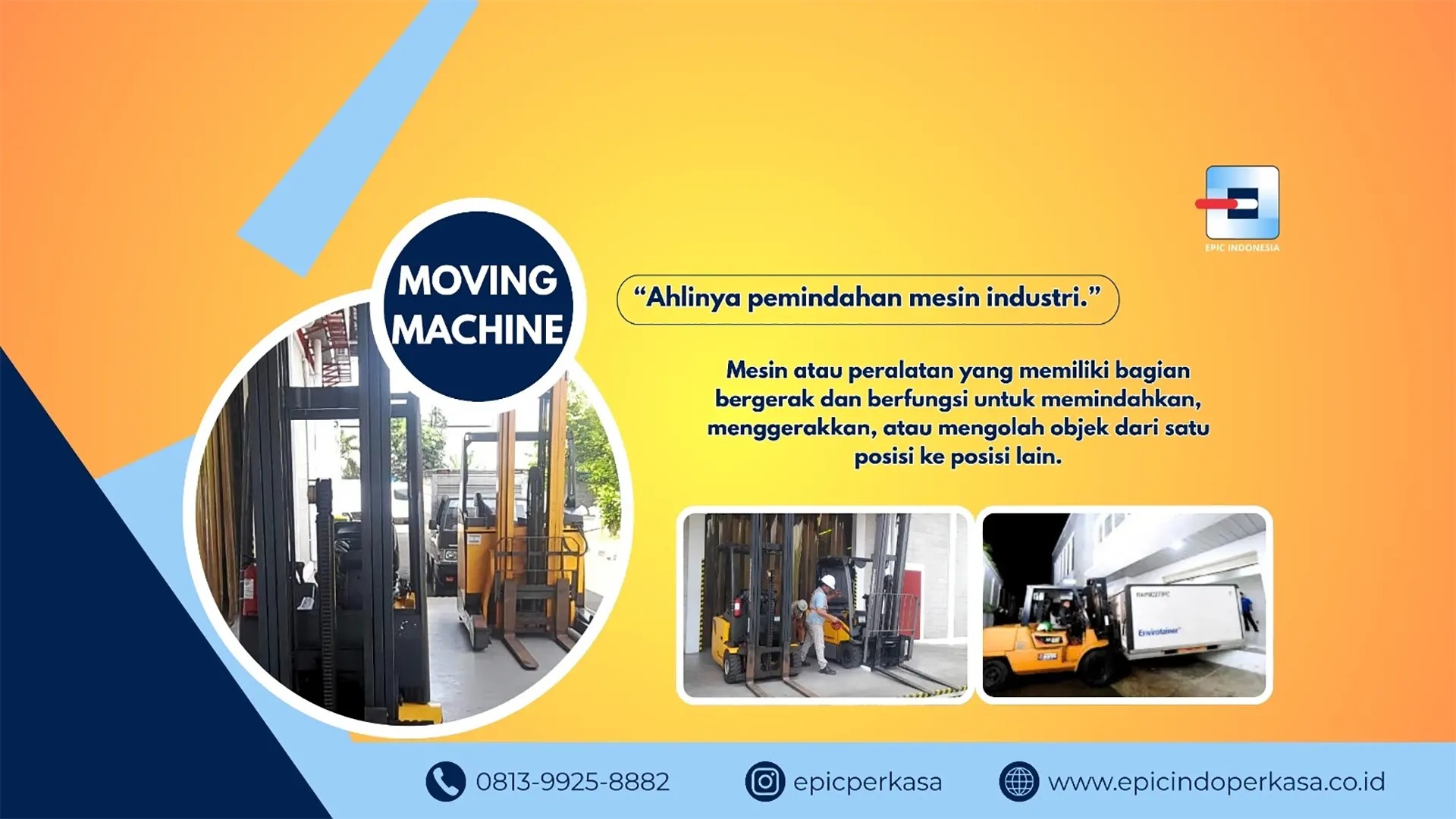 Moving Machine Epic Indo Perkasa